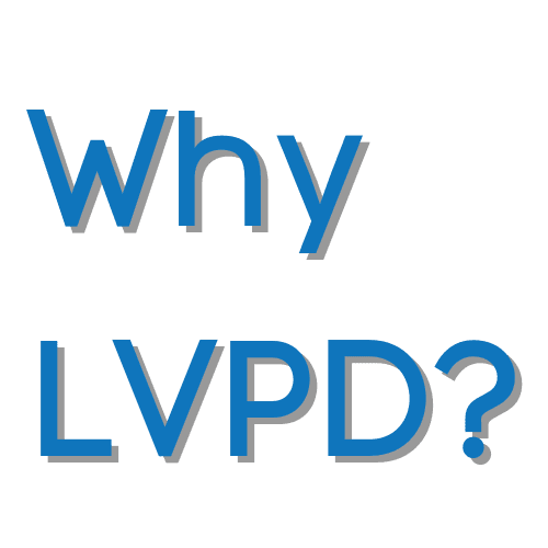 WHY LVPD